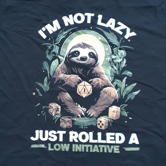 I'm Not Lazy I Just Rolled a Low Initiative - D&D - New Women's XL Black T-Shirt - Picture 2 of 3
